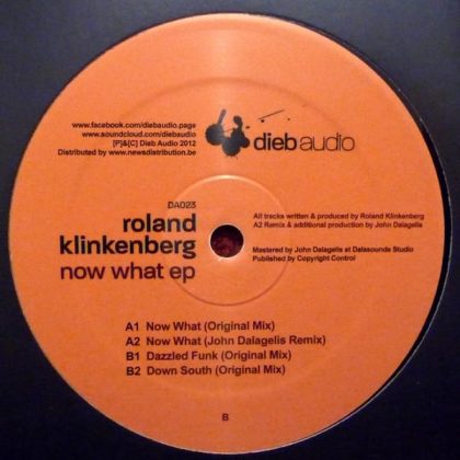 NOW WHAT EP - ROLAND KLINKENBERG